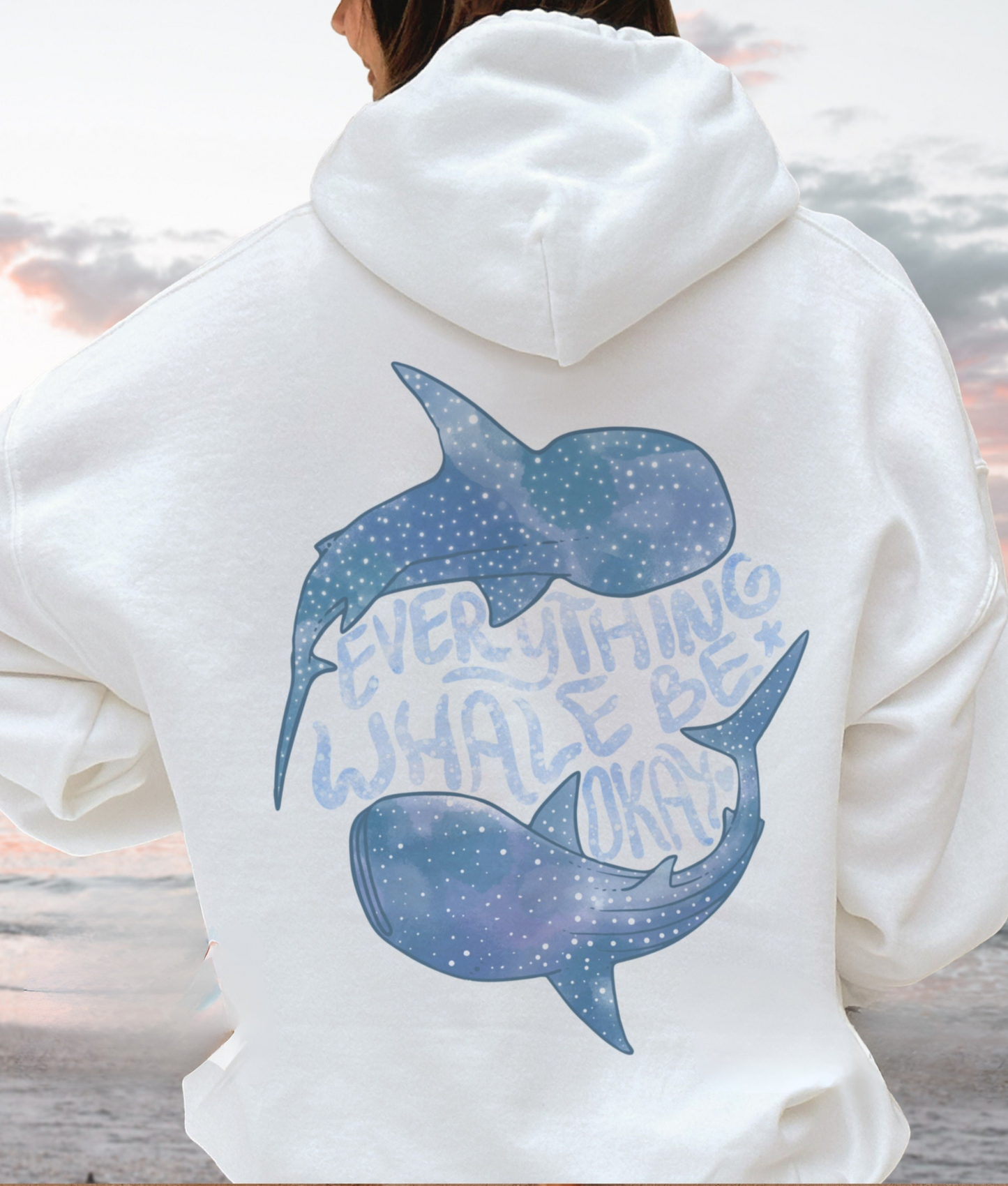 Whale Be Okay Hoodie