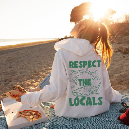 Respect The Locals Hoodie V13