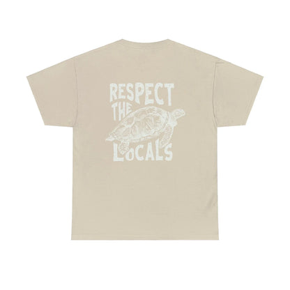 Respect The Locals Tee