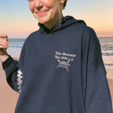 Afbeelding in Gallery-weergave laden, No Ocean No Life Hoodie
