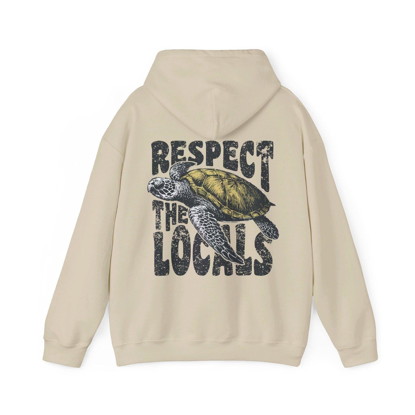 Respect The Locals Turtle Hoodie